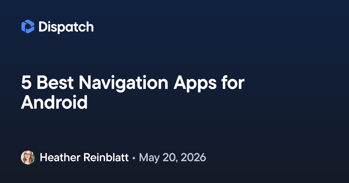 5 Best Navigation Apps for Android
