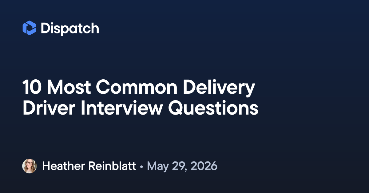 10 Most Common Delivery Driver Interview Questions