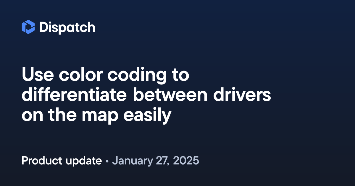 Spoke Dispatch: Use color coding to differentiate between drivers on ...